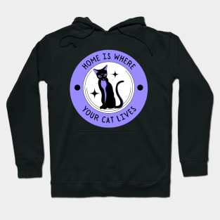 Home Is Where Your Cat Lives Pet Lover Hoodie